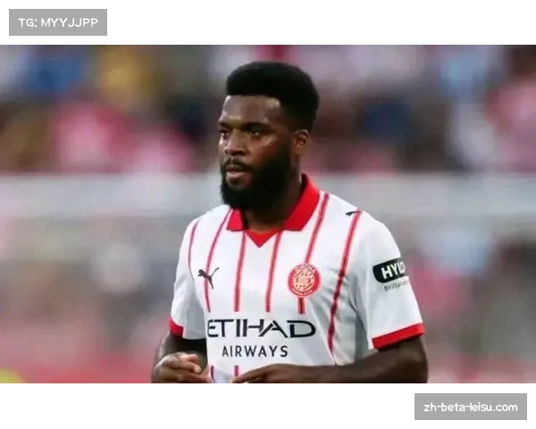 赫罗纳本赛季状态下滑 防守漏洞频现难改善